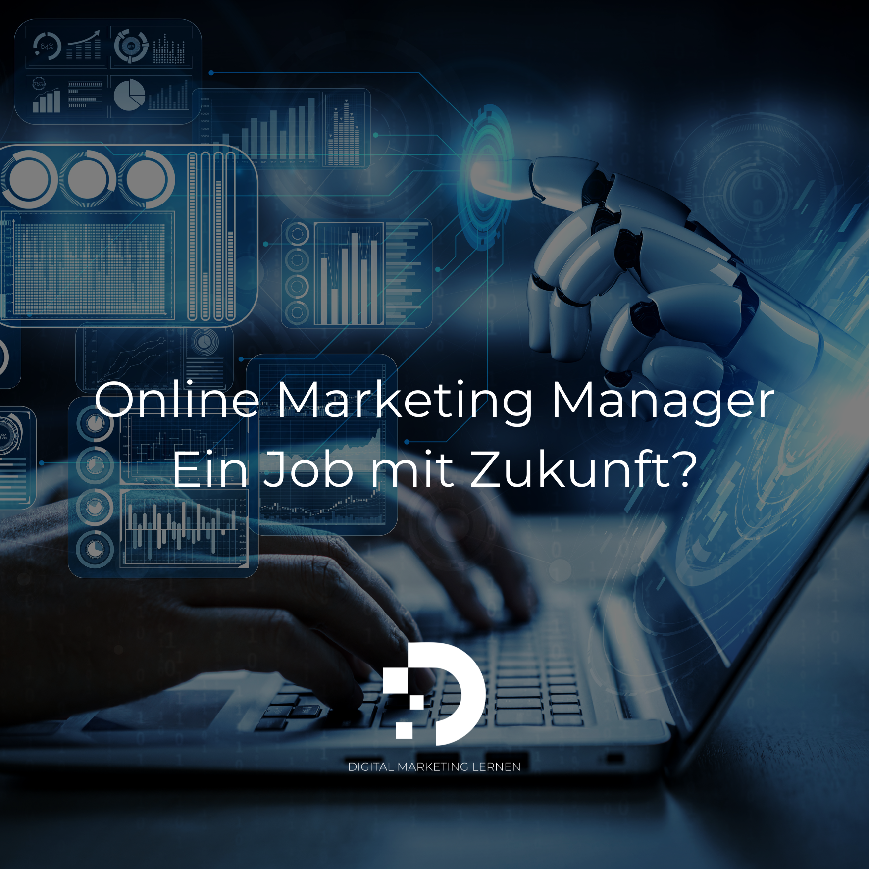 Digital-Marketing-Lernen-Beitragsbild Online Marketing Manager | Ein Job mit Zukunft?
